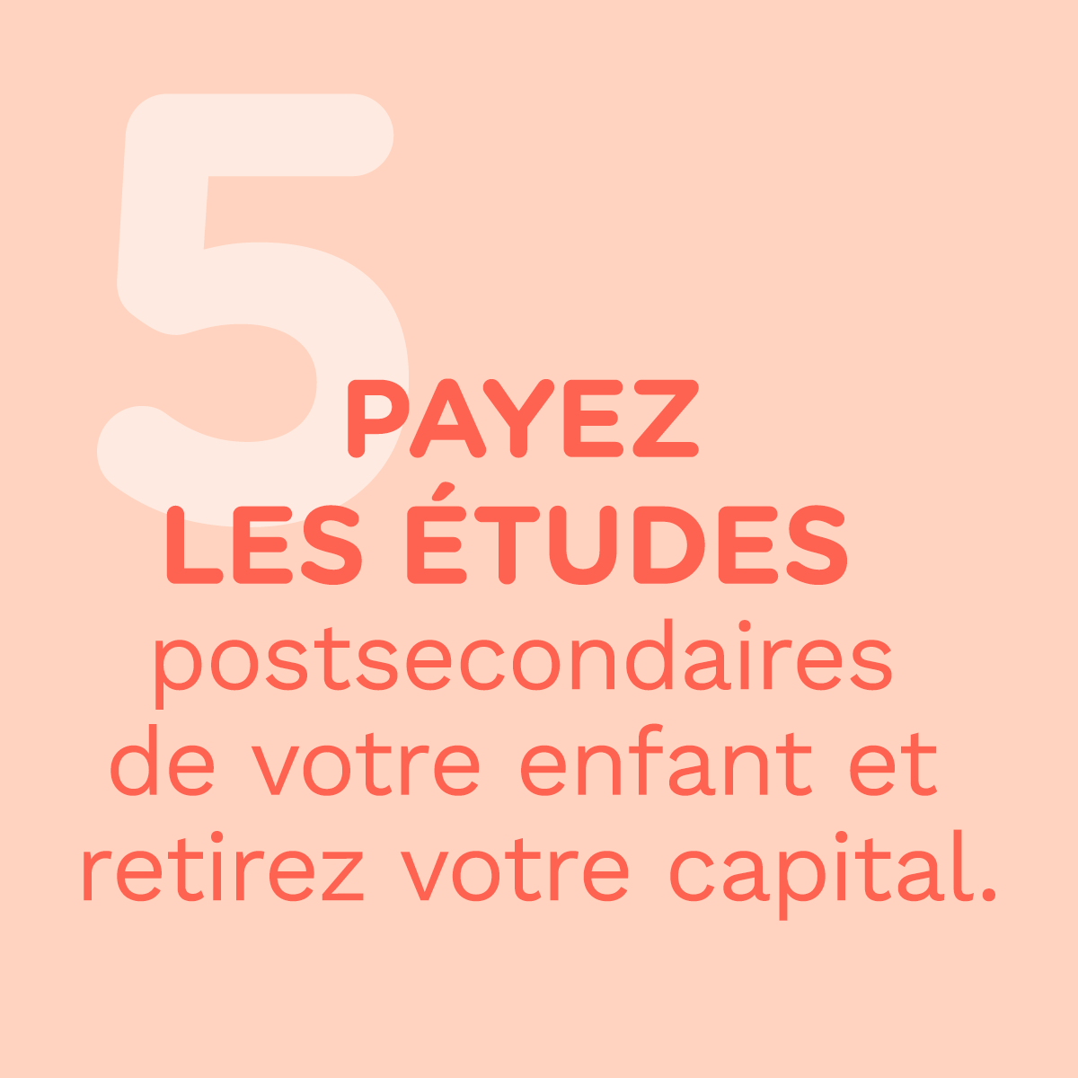 payez les études postsecondaires de votre enfant